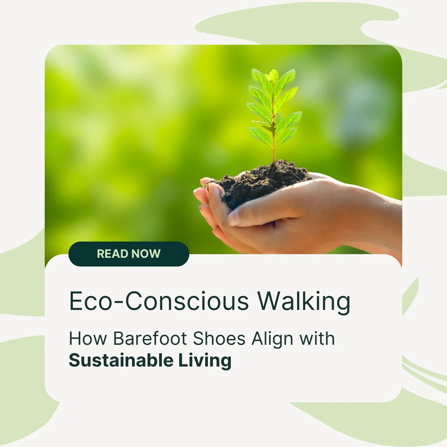 Eco-Conscious Walking: How Barefoot Shoes Align with Sustainable Living