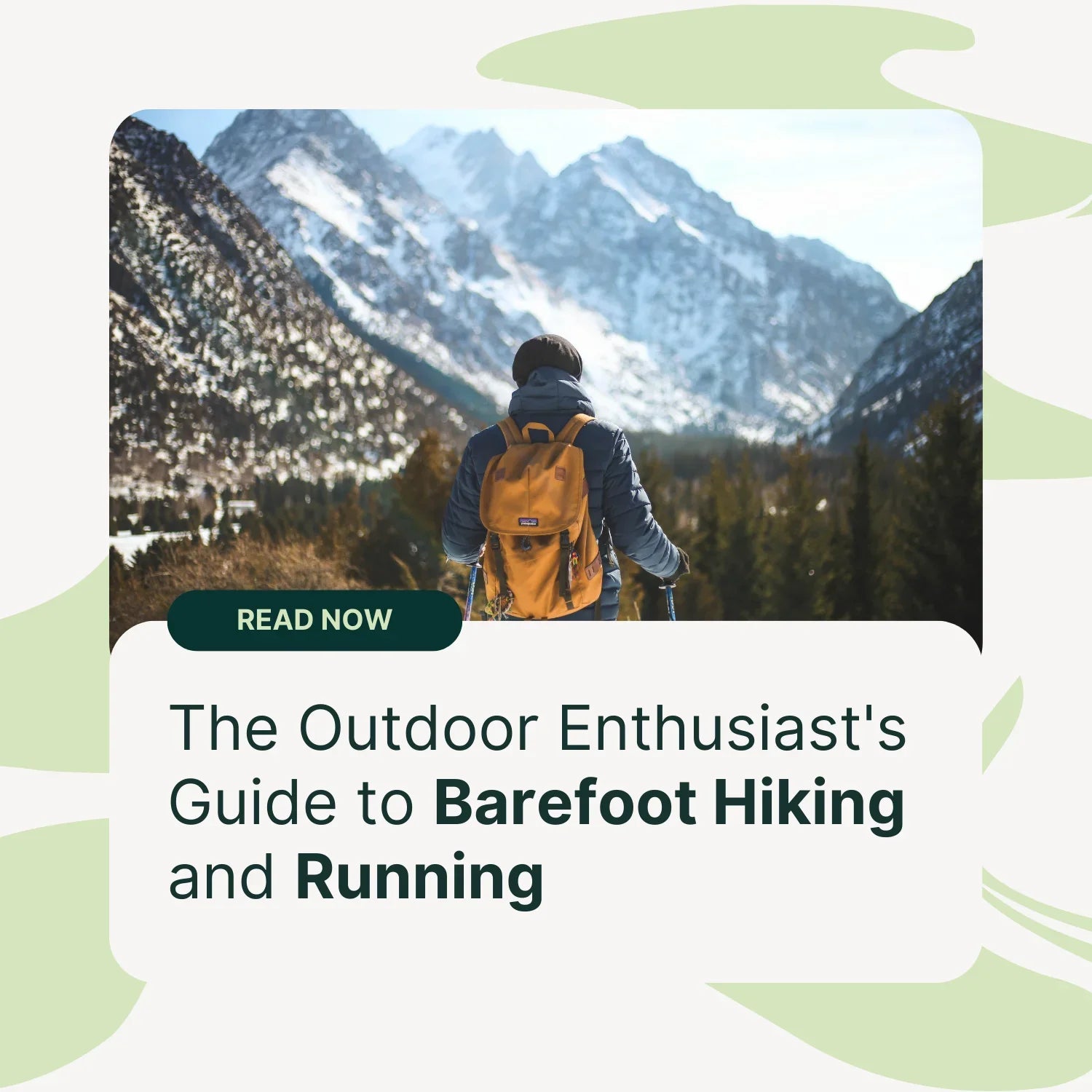The Outdoor Enthusiast's Guide to Barefoot Hiking and Running